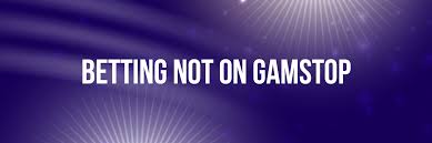 Discover Bookies Not on Gamstop UK A Guide to Alternative Betting Discover Bookies Not on Gamstop UK A Guide to Alternative Betting