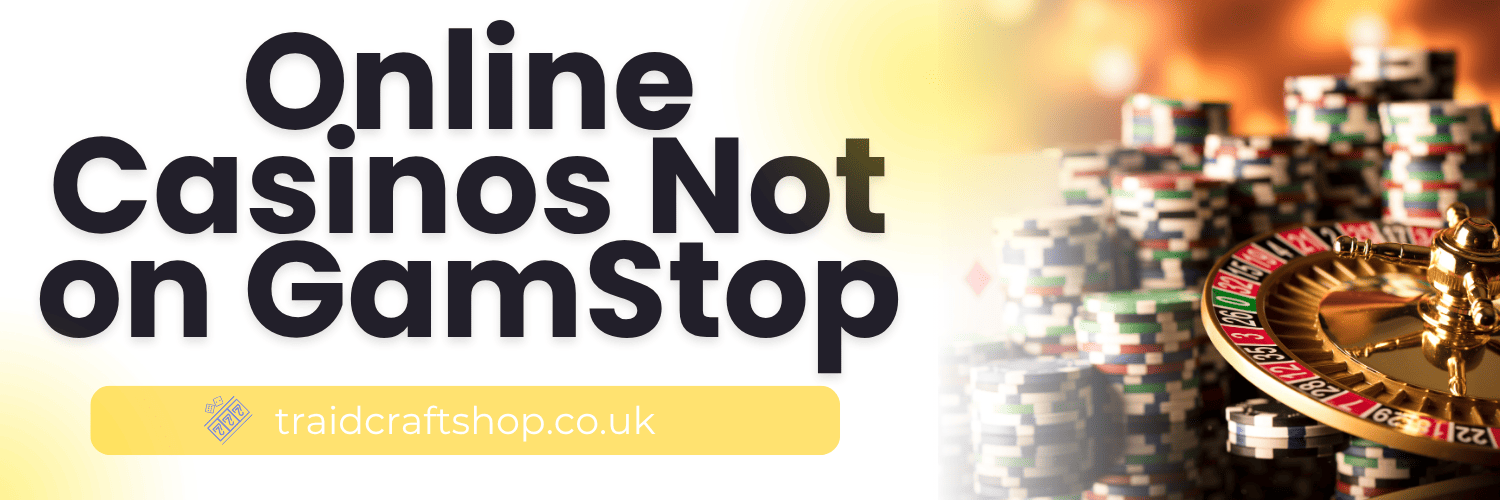Discover Casinos Not on Gamstop A Comprehensive Guide for UK Players Discover Casinos Not on Gamstop A Comprehensive Guide for UK Players