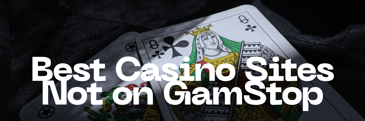 Explore the World of Casinos Not on Gamstop 1002965315
