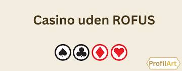 Casino Uden Rufus Liste Find De Bedste Online Spilsteder Casino Uden Rufus Liste Find De Bedste Online Spilsteder