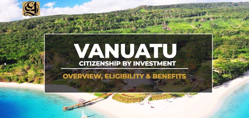 Unlocking the Benefits of Vanuatu Citizenship by Investment Unlocking the Benefits of Vanuatu Citizenship by Investment