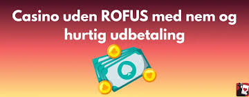 De Bedste Casinoer Uden Rofus Din Guide til Spillelyst De Bedste Casinoer Uden Rofus Din Guide til Spillelyst