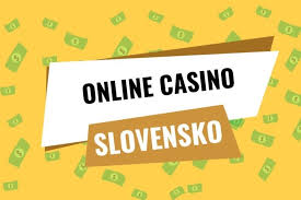 Slovenské kasína Prehľad, výhody a trendy v online hazardných hrách Slovenské kasína Prehľad, výhody a trendy v online hazardných hrách